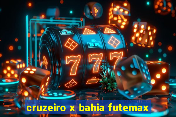 cruzeiro x bahia futemax